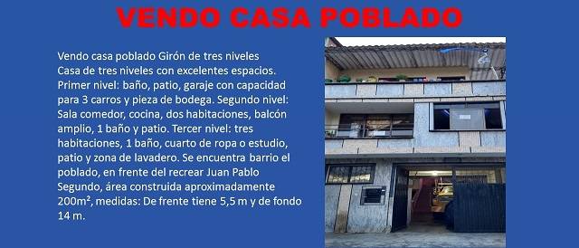 Vendo casa poblado Girón de tres niveles