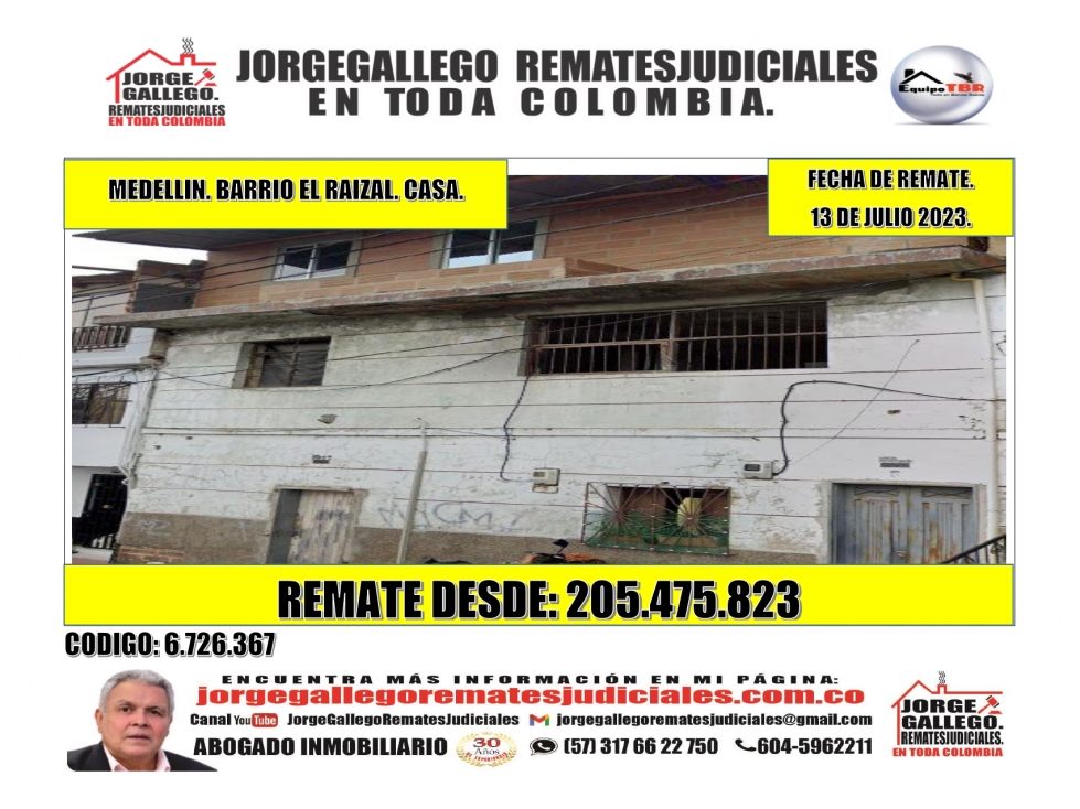 Remate. Medellin. Barrio el Raizal. Casa
