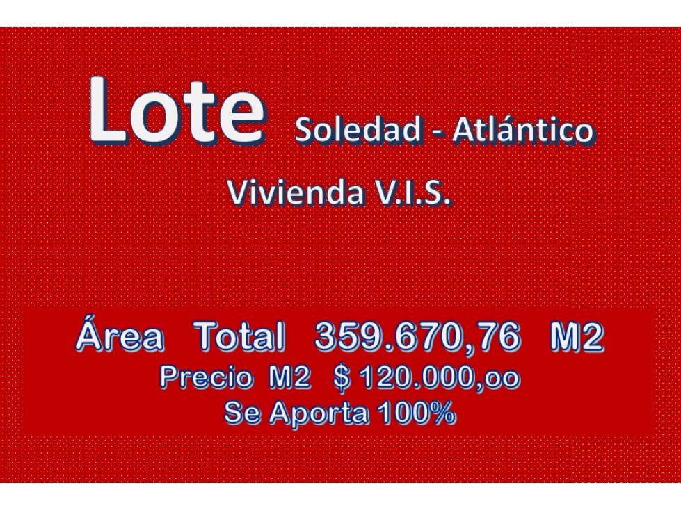 LOTE EN SOLEDAD ATLANTICO